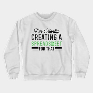 I'm Silently Creating A Spreadsheet For That Crewneck Sweatshirt